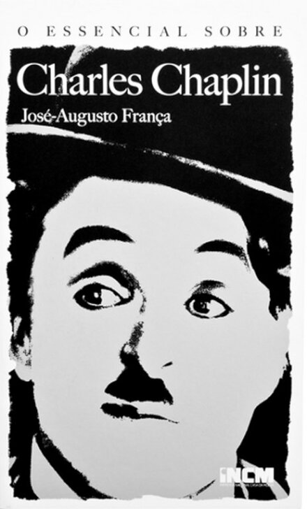 O Essencial Sobre Charles Chaplin