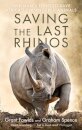 Saving the Last Rhinos