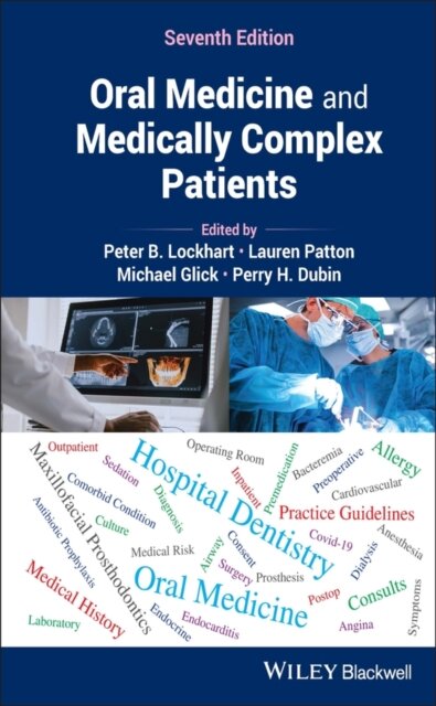 Oral Medicine and Medically Complex Patients