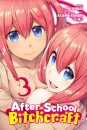 After-School Bitchcraft, Vol. 3