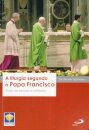 A liturgia segundo o Papa Francisco