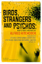 Bird'S Strangers And Psychos