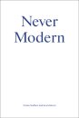 Never Modern