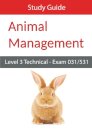 Level 3 Technical in Animal Management: Exam 031/531 Study Guide