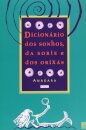 Dicionário Dos Sonhos, Da Sorte E Dos Orixás