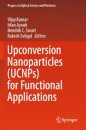 Upconversion Nanoparticles (UCNPs) for Functional Applications