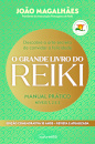 O Grande Livro do Reiki - Edição Comemorativa