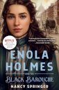 Enola Holmes And The Black Barouche