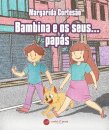 Bambina e os Seus... Papás