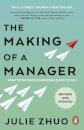 The Making of a Manager