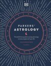 Parkers' Astrology : The Definitive Guide to Using Astrology in Every Aspect of Your Life