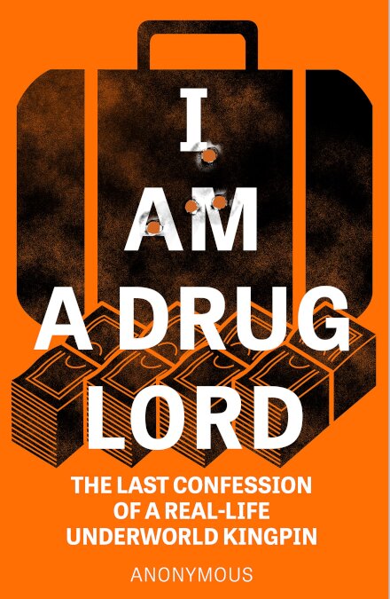I Am A Drug Lord