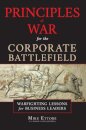 Principles of War for the Corporate Battlefield