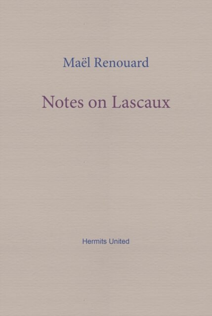 Notes on Lascaux