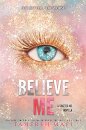 Believe Me