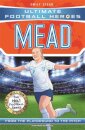 Ultimate Football Heroes: Mead (Wing Wizards 9)