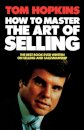 How to Master the Art of Selling
