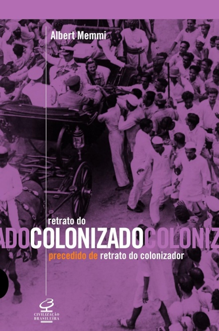 Retrato Do Colonizado Precedido De Retrato Do Colonizador