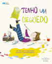 Tenho um (segr)edo - Um livro para compreender e aceitar a neurodivergência