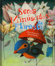 Seres Minúsculos da Floresta