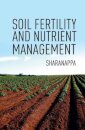 Soil Fertility and Nutrient Management