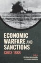 Economic Warfare and Sanctions Since 1688