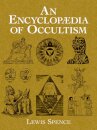 An Encyclopedia of Occultism
