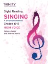 Trinity College London Sight Reading Singing: Grades 6-8 (high voice)