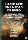 Hacer Arte en la Edad de Hielo