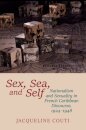 Sex, Sea, and Self