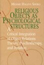 Religious Objects as Psychological Structures