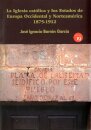 La Iglesia católica y los Estados de Europa Occidental y norteamérica 1875-1912