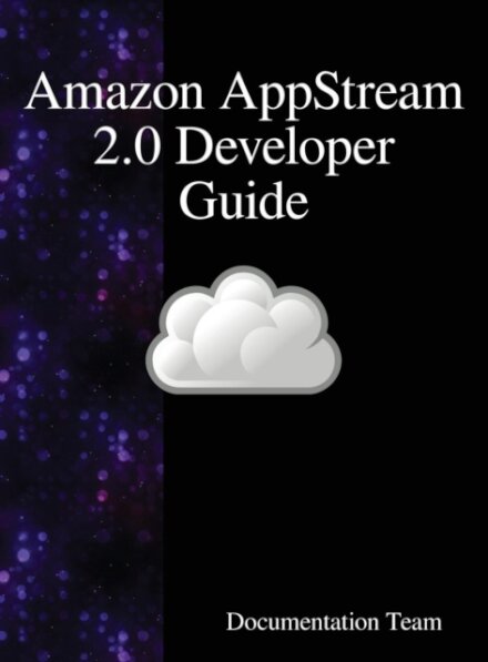 Amazon AppStream 2.0 Developer Guide