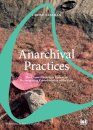 Anarchival Practices