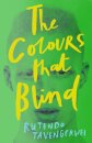 The Colours That Blind