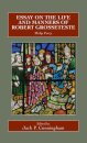 Essay on the Life and Manners of Robert Grosseteste