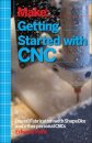 Getting Started with CNC