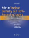 Atlas of Implant Dentistry and Tooth-Preserving Surgery
