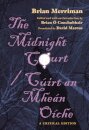 The Midnight Court / Cuirt an Mhean Oiche
