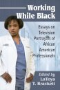 Working While Black
