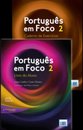 Português em Foco 2 (Livro do Aluno + Caderno de Exercícios)