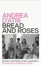 Bread and Roses