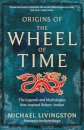 Origins of The Wheel of Time