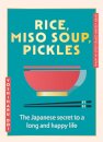 Rice, Miso Soup, Pickles