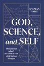 God, Science, and Self