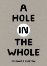 A Hole in the Whole
