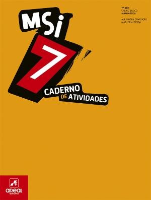 MSI 7 - Matemática Sob Investigação 7 - 7.º Ano Caderno de atividades 2025