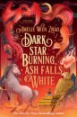 Dark Star Burning, Ash Falls White