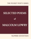Selected Poems of Malcolm Lowry