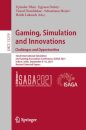 Gaming, Simulation and Innovations: Challenges and Opportunities